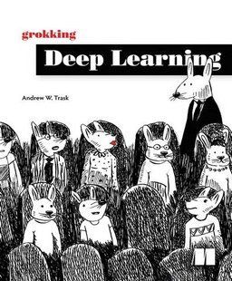 Grokking Deep Learning First Edition 253615 фото